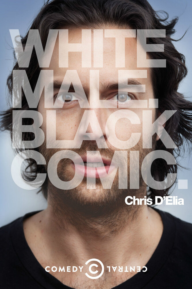 Крис Делия: Белый мужчина. Чёрный комик (2013) постер