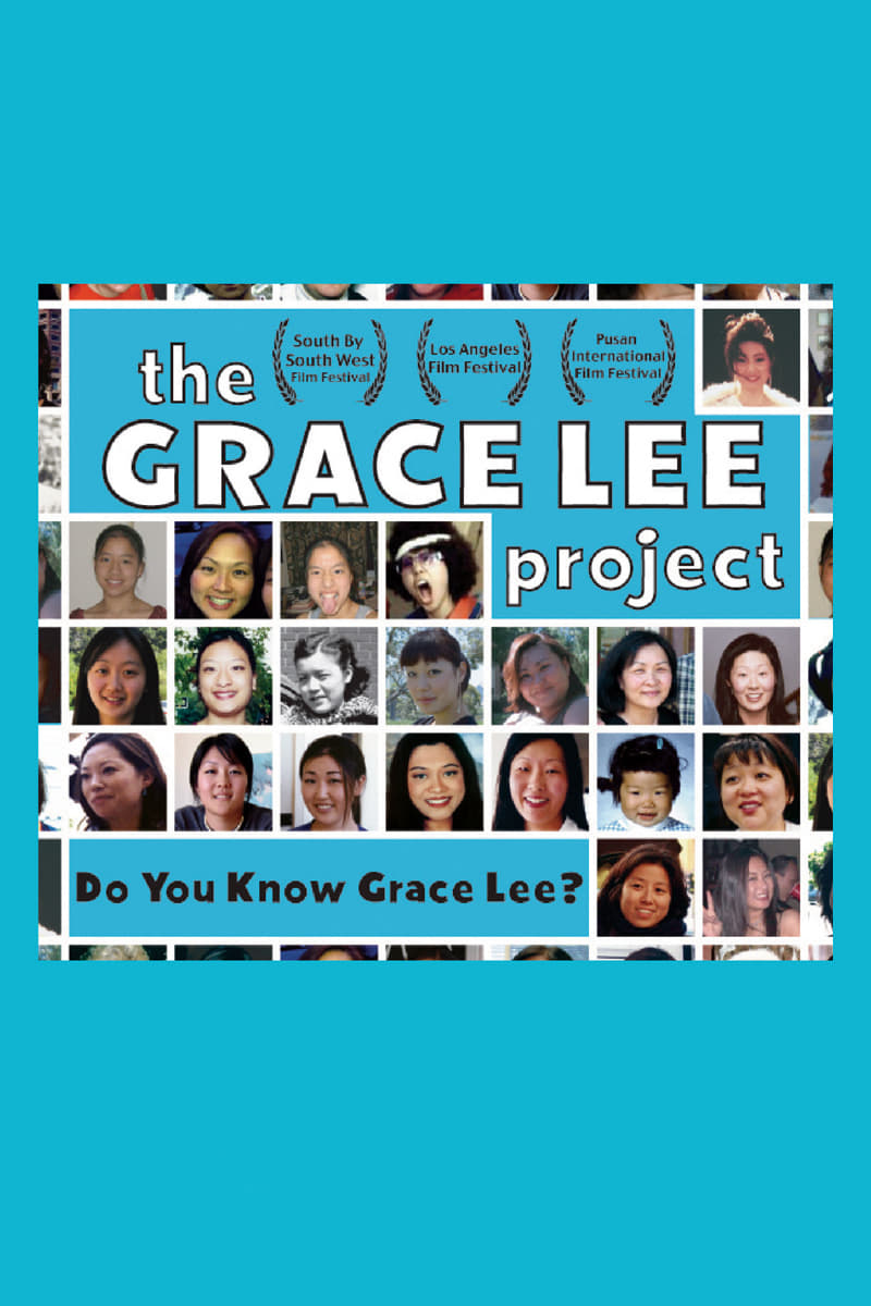 The Grace Lee Project (2005) постер