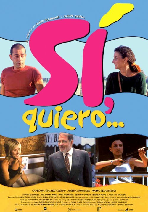 Sí, quiero... (1999) постер