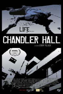 Chandler Hall (2005) постер