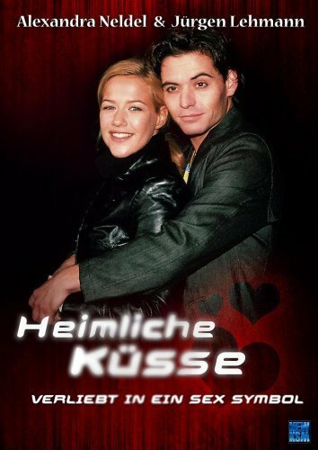 Heimliche Küsse - Verliebt in ein Sex-Symbol (2000) постер